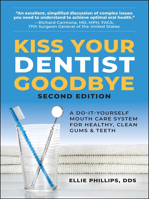 Title details for Kiss Your Dentist Goodbye by Ellie Phillips - Wait list
